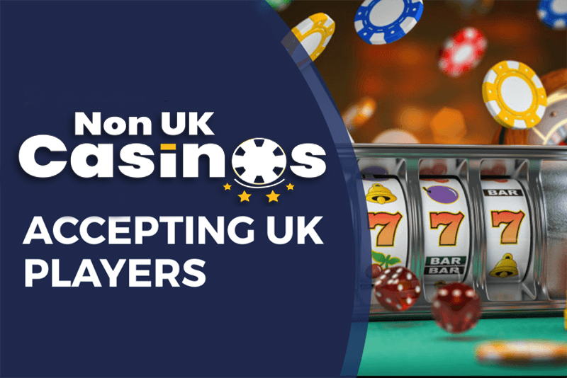 Exploring Non-UK Gambling Sites A Guide to Gaming Beyond Borders