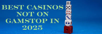 Top Choices Good Casinos Not on GamStop