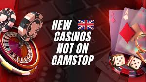 Exploring Casinos Not on GamStop for an Unrestricted Gaming Experience