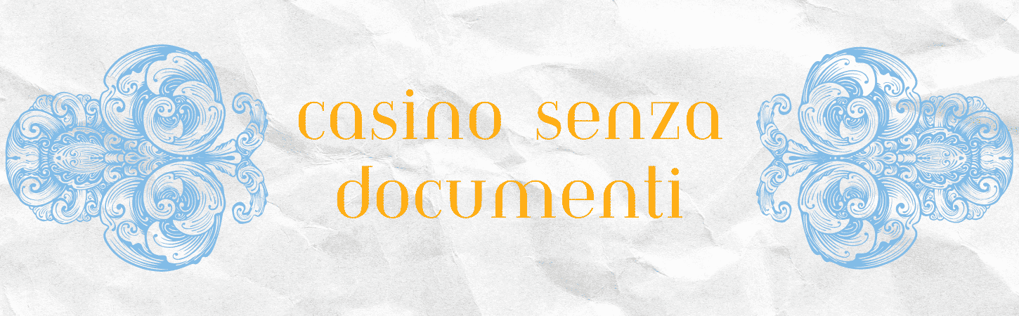 Scopri i Casino senza Richiesta di Documenti Gioca Senza Pensieri