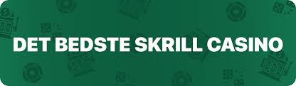 Casino Med Skrill Den Bedste Betalingsmetode til Online Spil