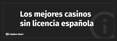 Casinos Sin Licencia en España Una Mirada Profunda