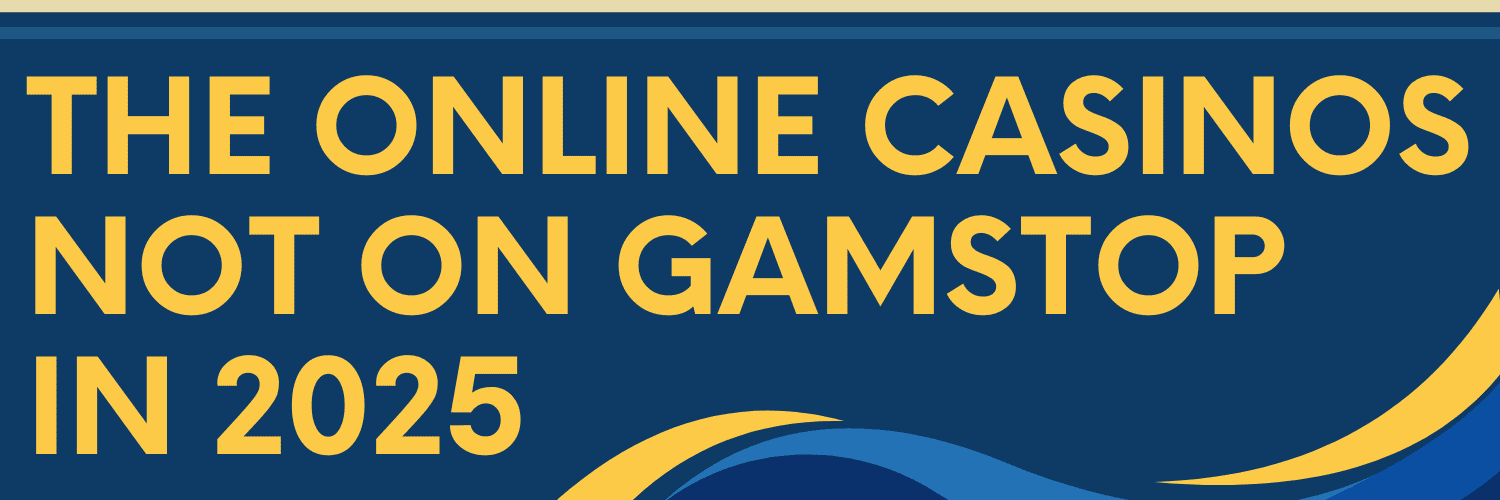 Explore the World of Casinos Not Registered on Gamstop -121373059