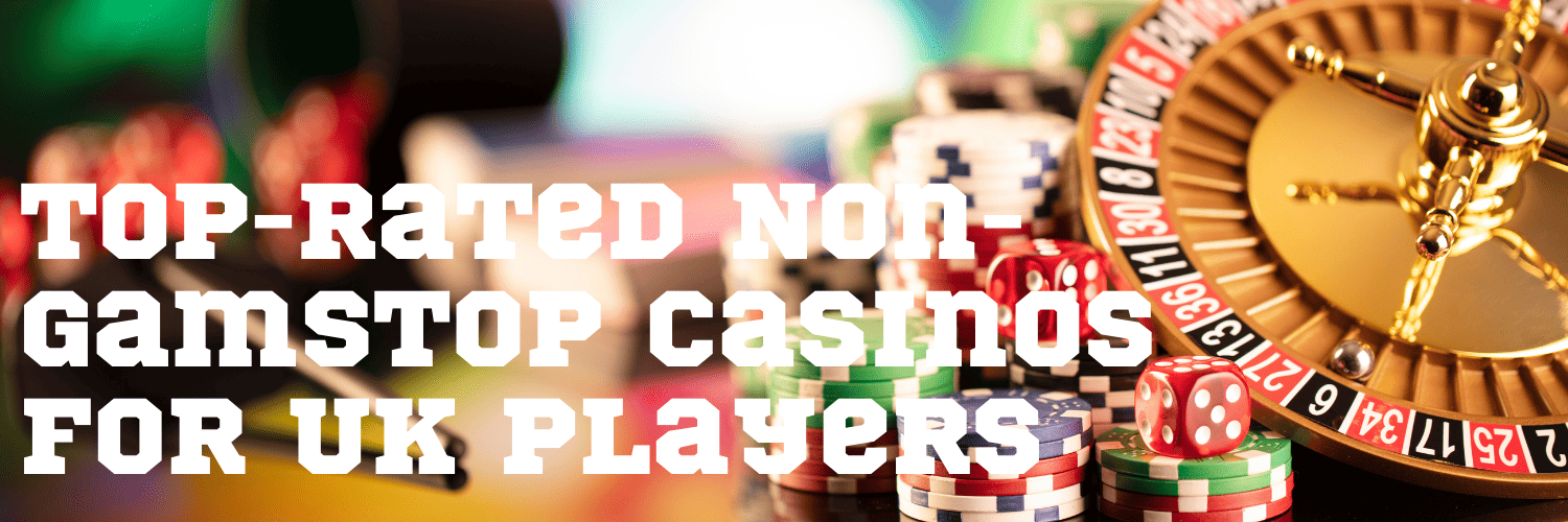 Explore Non Gamstop UK Casino Sites A Comprehensive Guide 1686557738