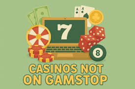 Non Gamstop UK Casino Sites Find Your Next Gaming Destination