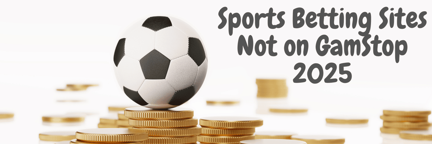 The Rise of Non GamStop Sports Betting Sites -1121540917